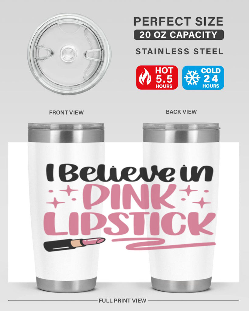 I Believe In Pink Lipstick Style 85#- make up- Tumbler