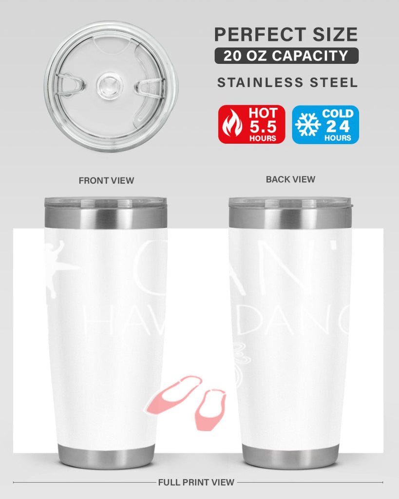 I Cant I Have Dance Ballet 45#- ballet- Tumbler