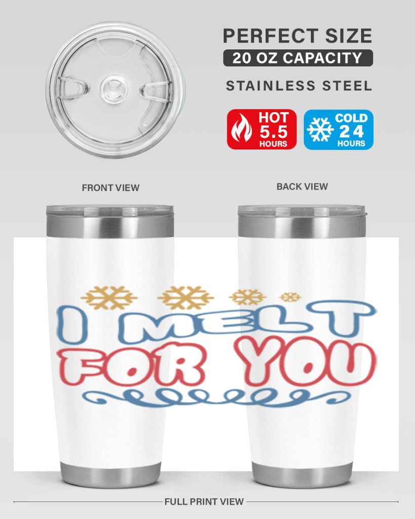 I Melt for You 247#- winter- Tumbler