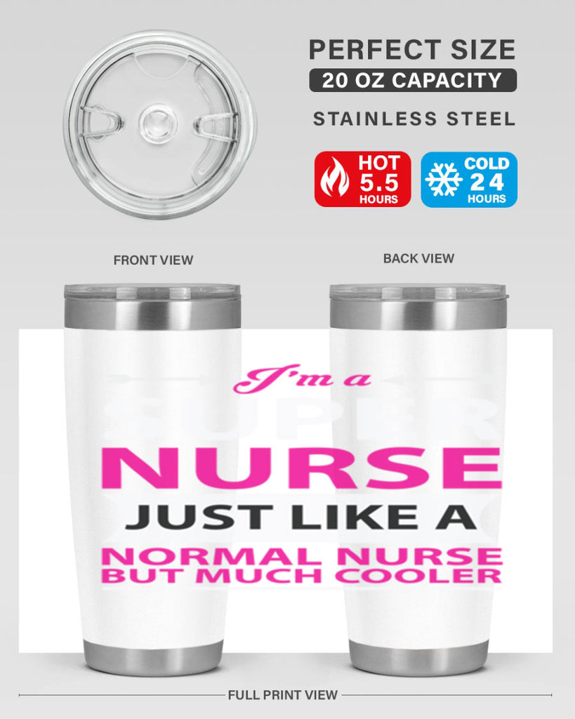 I am super nurse just Style 326#- nurse- tumbler