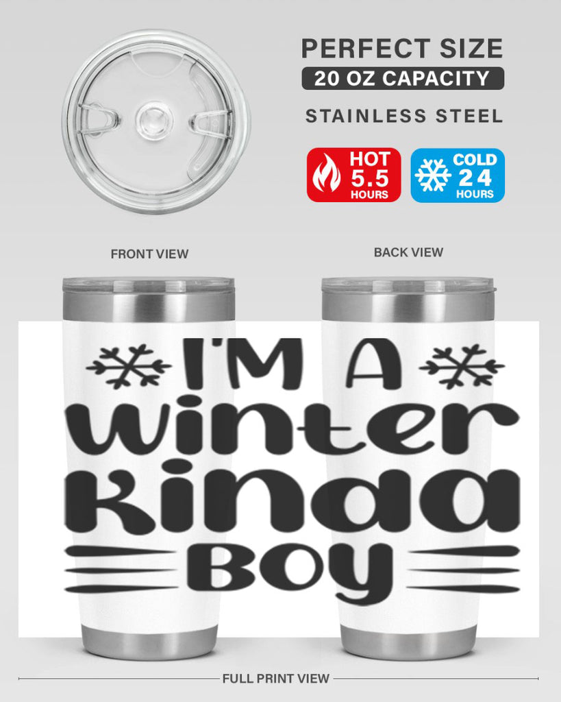 I m a Winter Kinda 244#- winter- Tumbler