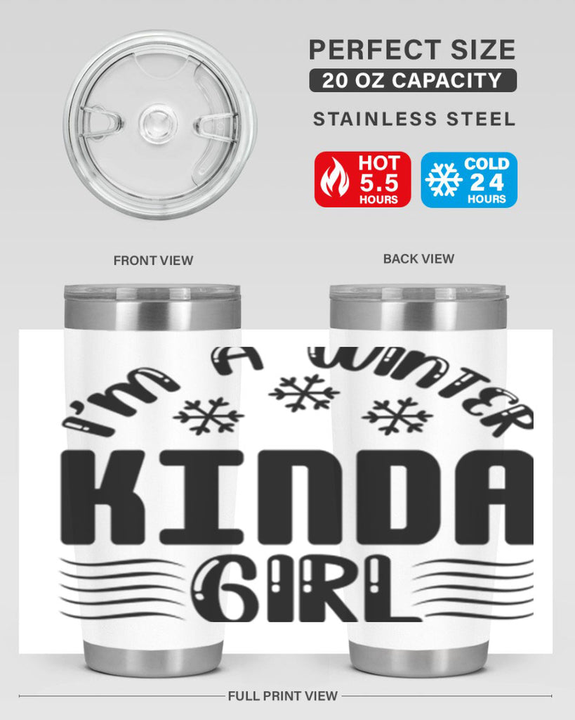 I m a Winter Kinda 245#- winter- Tumbler
