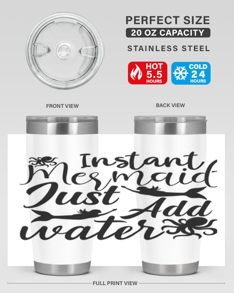 Instant Mermaid Just Add Water 270#- mermaid- Tumbler
