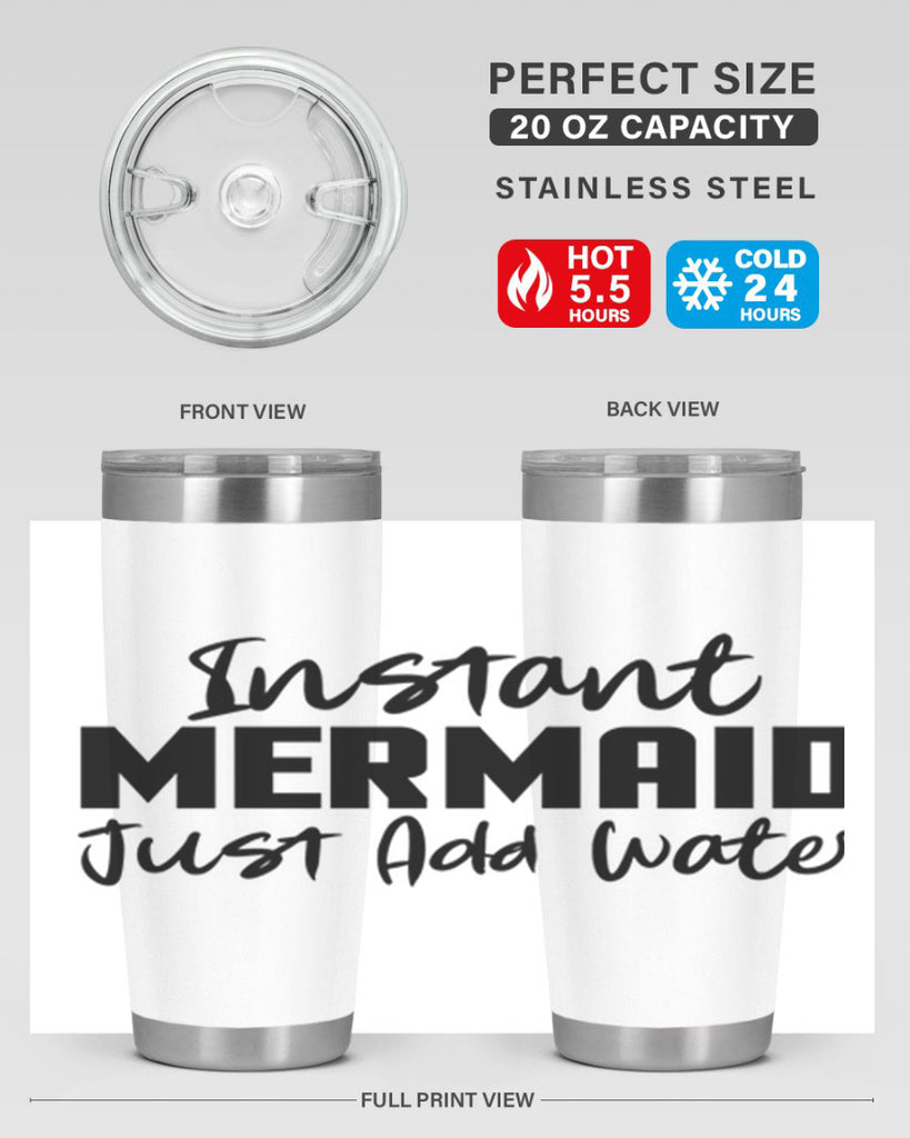 Instant Mermaid just add water 274#- mermaid- Tumbler