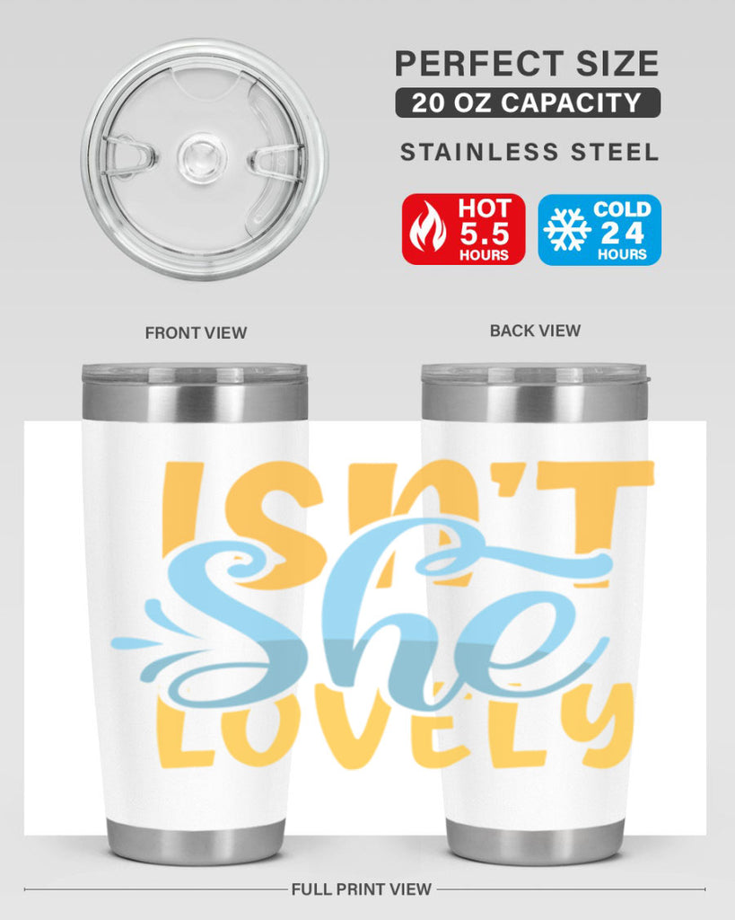Isnt She Lovely Style 237#- baby- tumbler