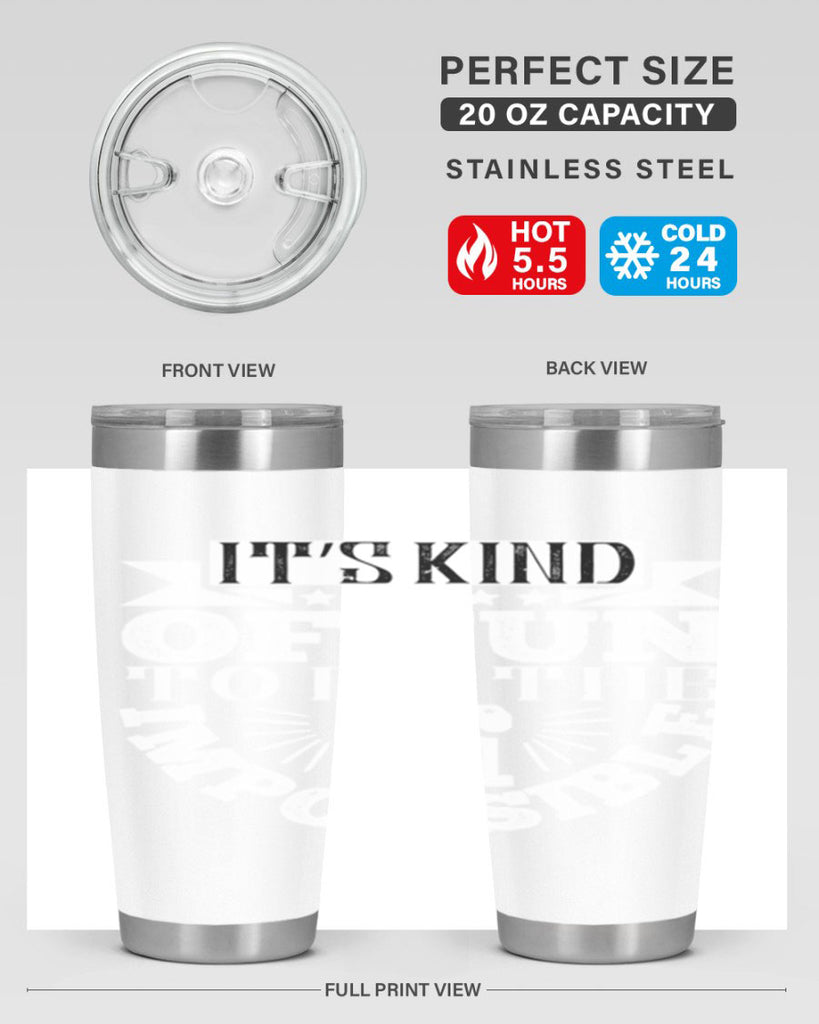 It’s kind of fun to do the impossible Style 30#- architect- tumbler