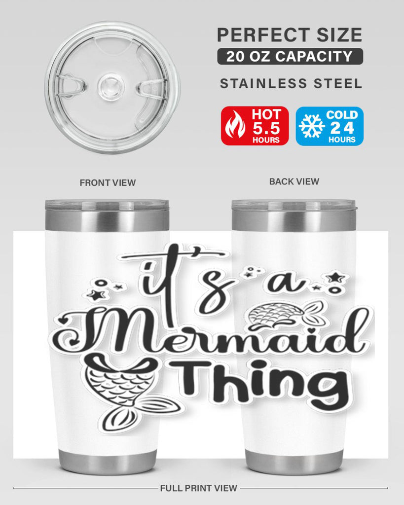 Its A Mermaid Thing 285#- mermaid- Tumbler