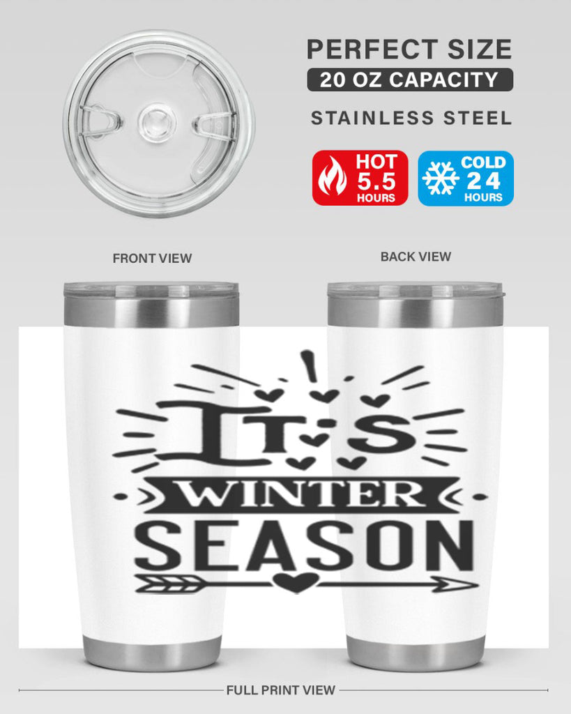 Its Winter Season 268#- winter- Tumbler
