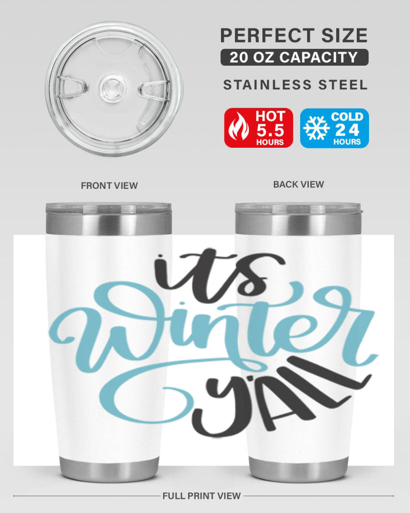 Its Winter YALL341#- winter- Tumbler