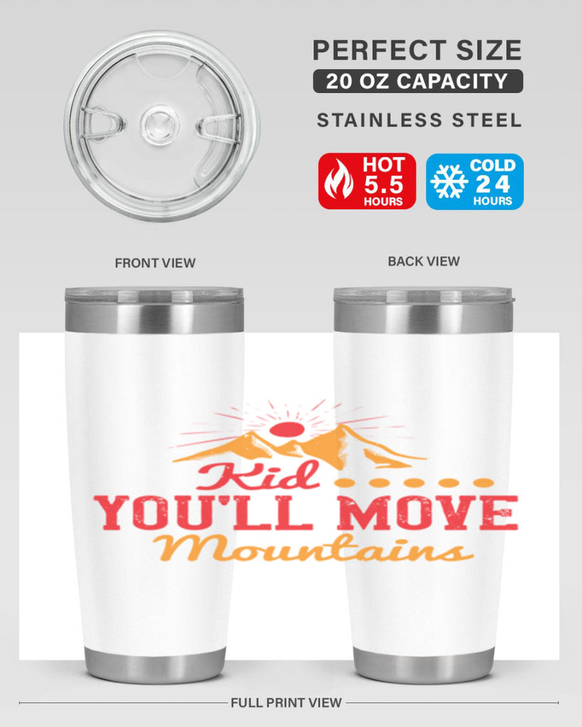 Kid youll move mountains Style 28#- baby- Tumbler
