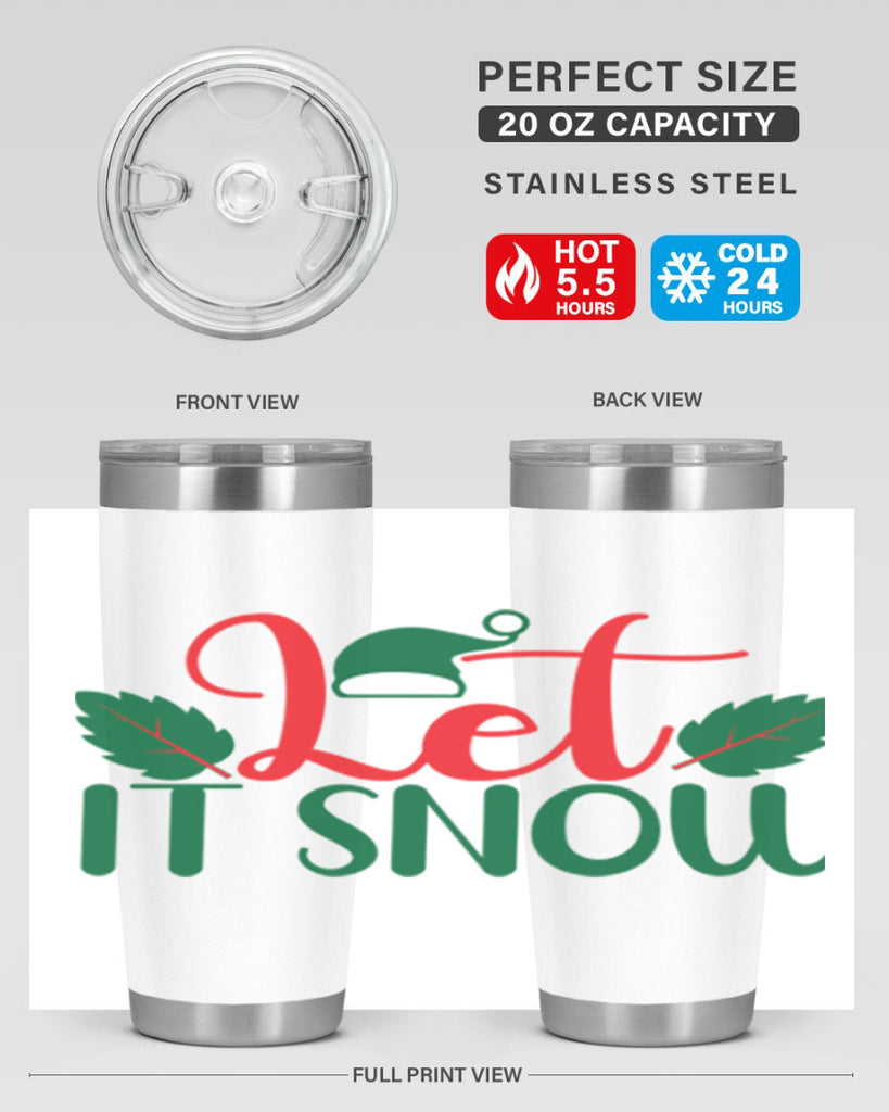 Let It Snow 290#- winter- Tumbler
