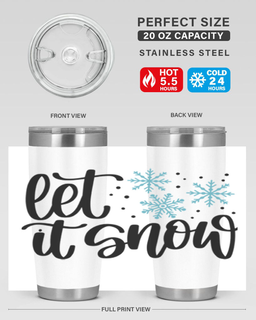 Let It Snow 343#- winter- Tumbler
