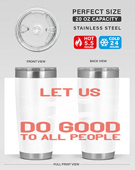 Let us do good to all people Style 42#- volunteer- Tumbler