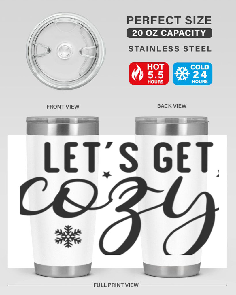 Lets Get Cozy287#- winter- Tumbler
