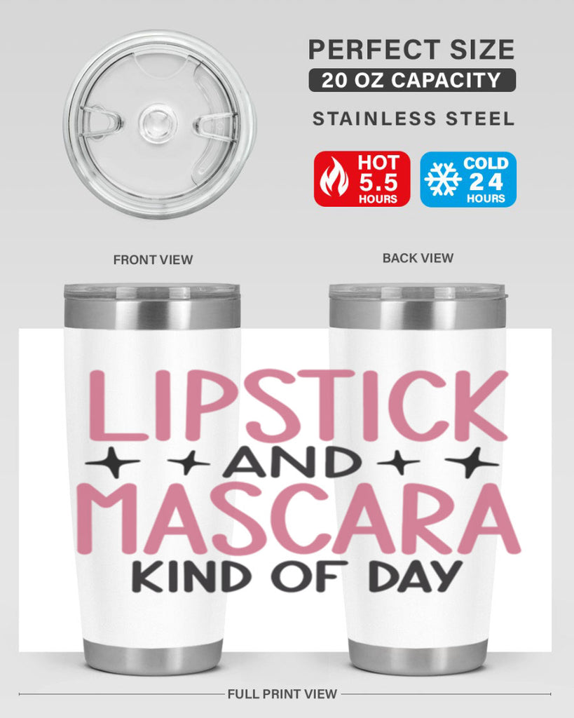 Lipstick and Mascara Kind of Day Style 57#- make up- Tumbler