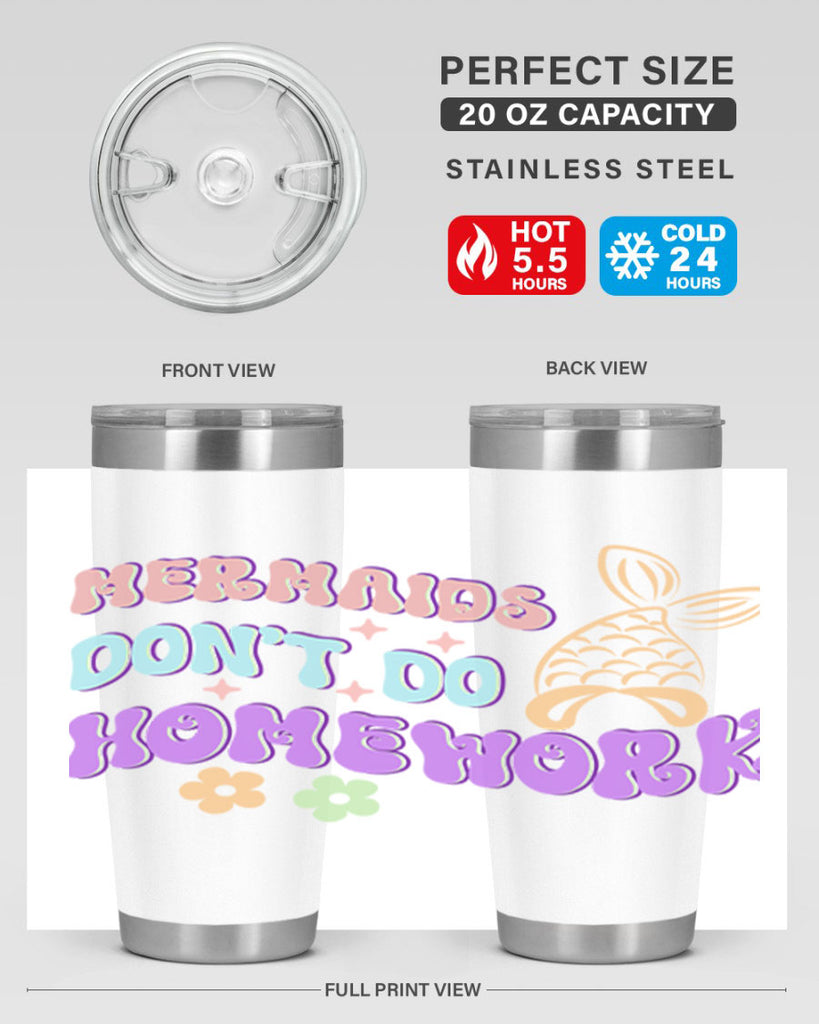 Mermaids Dont Do Homework 485#- mermaid- Tumbler