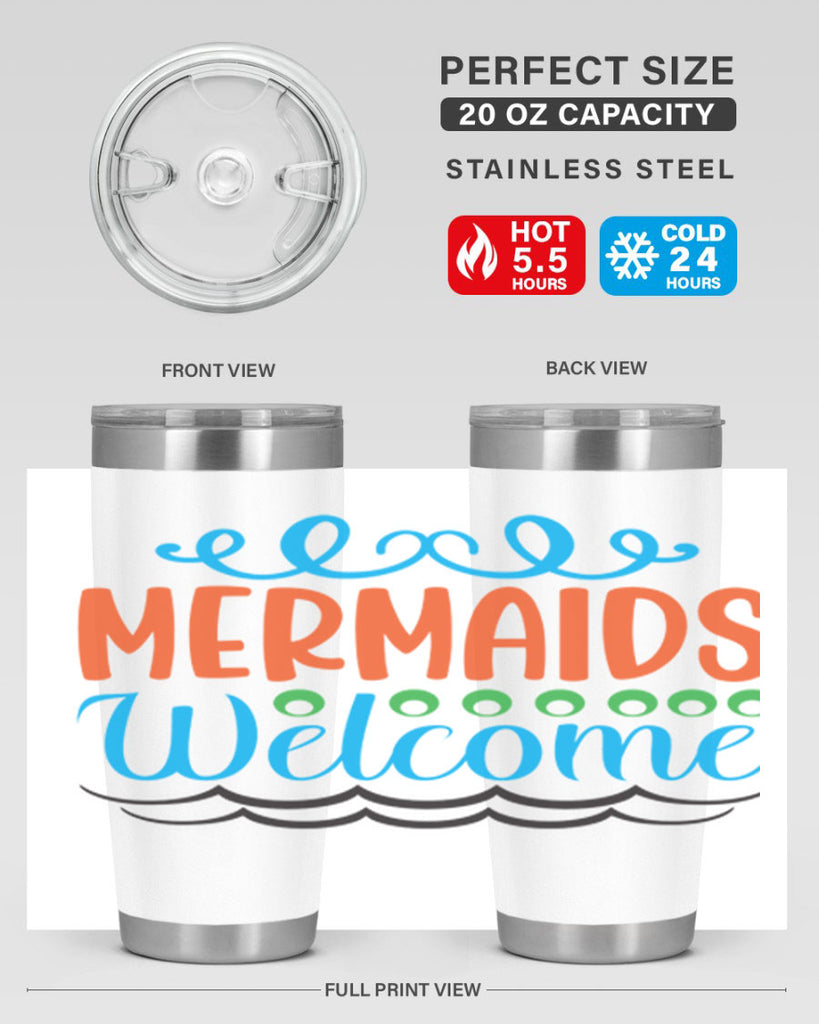 Mermaids Welcome 497#- mermaid- Tumbler