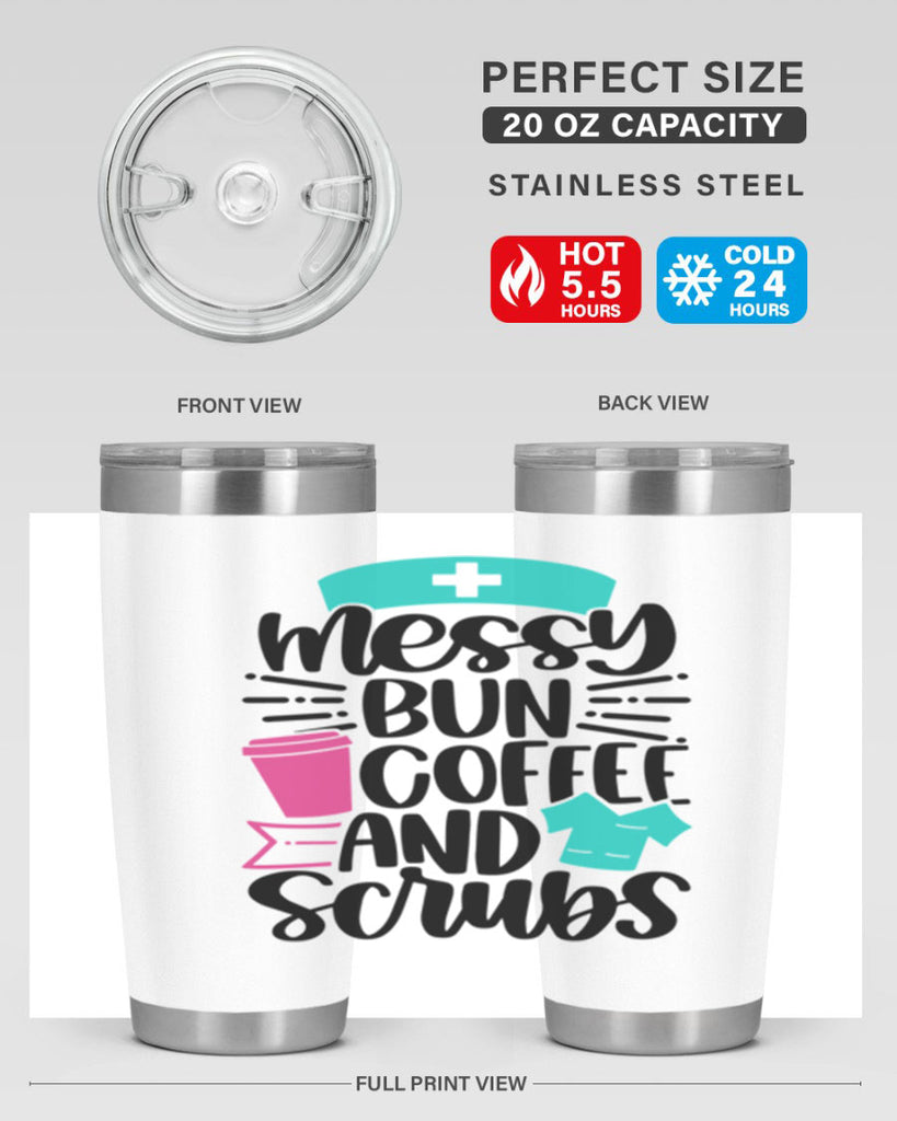 Messy Bun Coffee And Style Style 131#- nurse- tumbler
