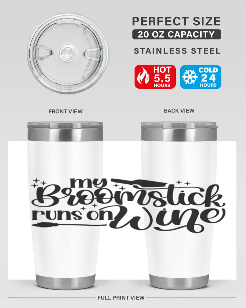 My Broomstick Runs On Wine Style 34#- make up- Tumbler
