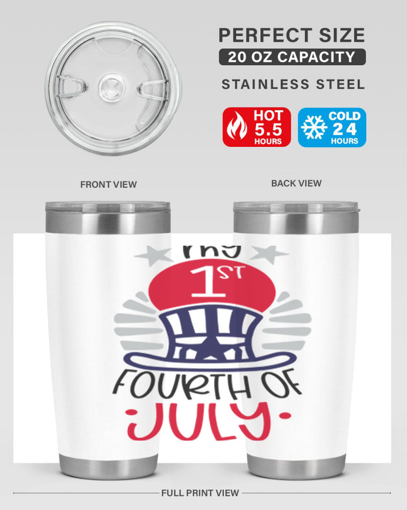 My st Fourth Of July Style 168#- Fourt Of July- Tumbler