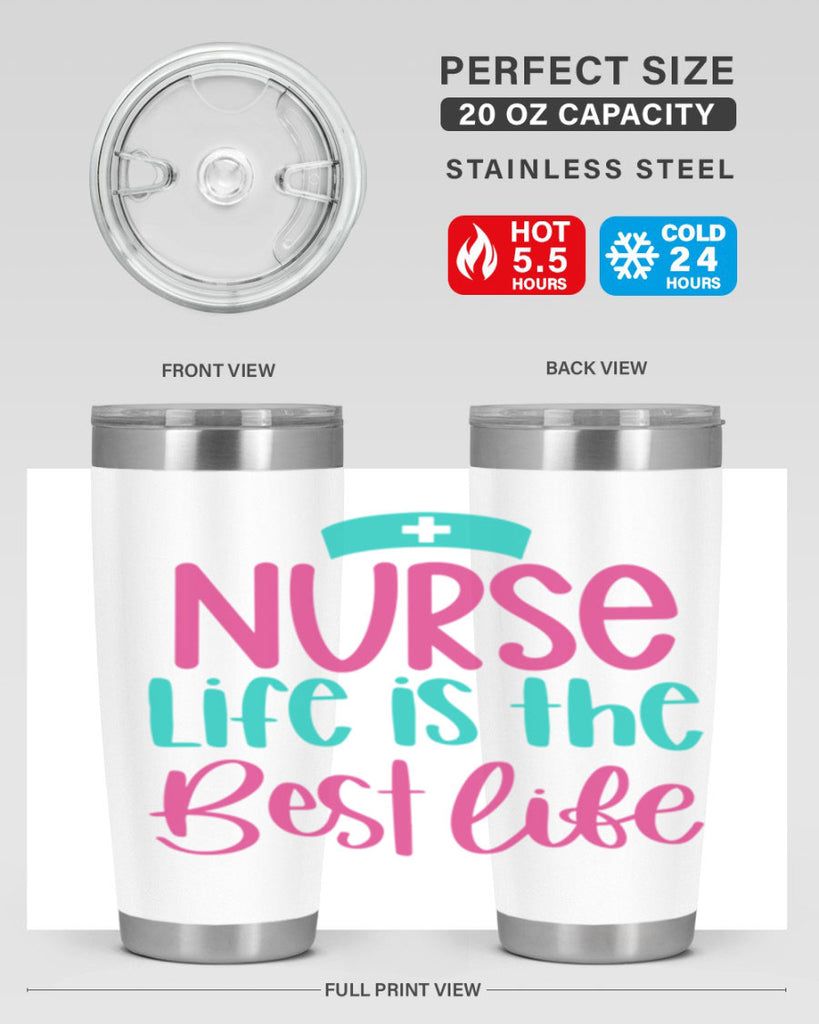 Nurse Life Is The Best Life Style Style 109#- nurse- tumbler