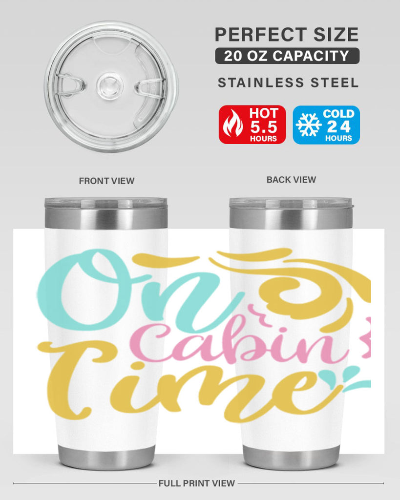 ON CABIN TIME Style 59#- summer- Tumbler