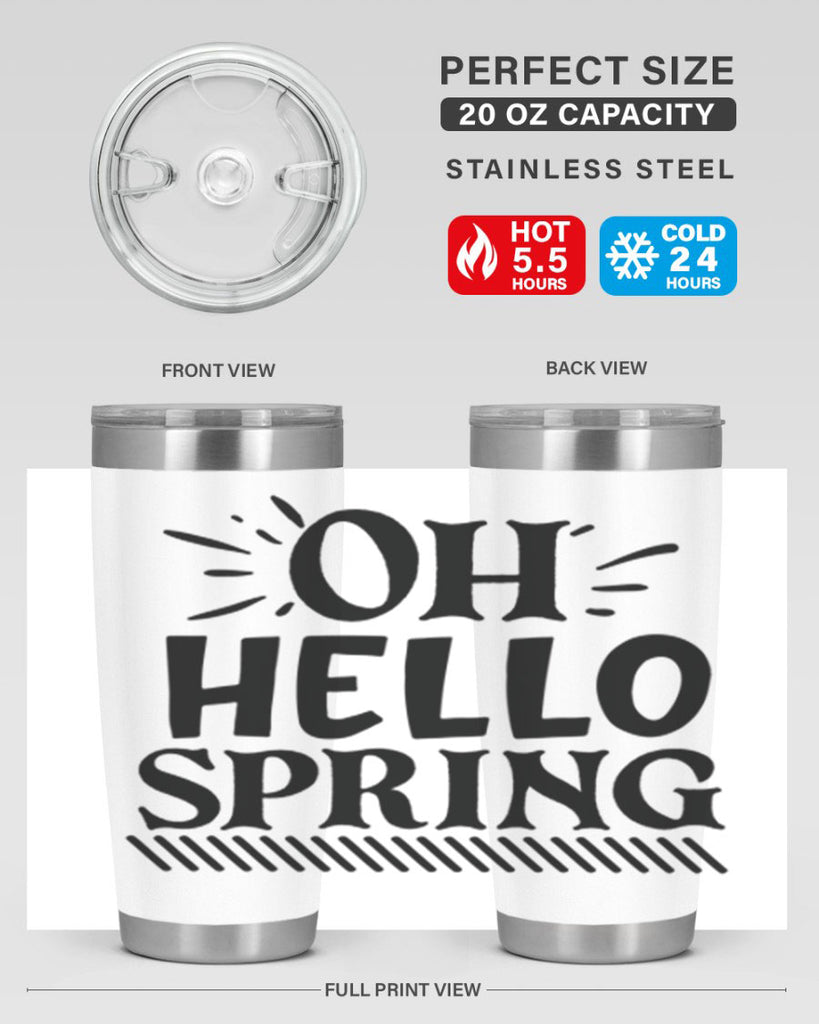 Oh hello spring 7#- spring- Tumbler