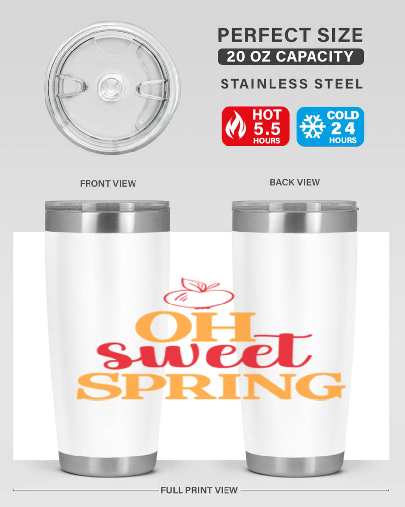 Oh sweet spring 378#- spring- Tumbler