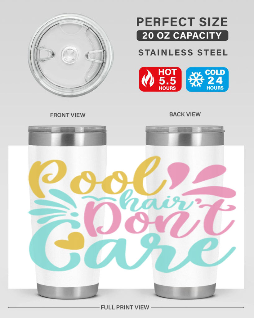 POOL HAIR DONT CARE Style 6#- summer- Tumbler