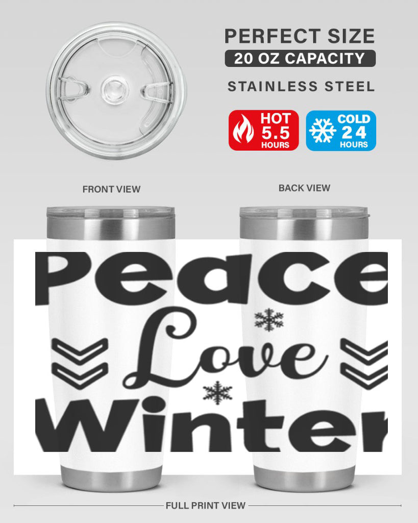Peace Love Winter333#- winter- Tumbler