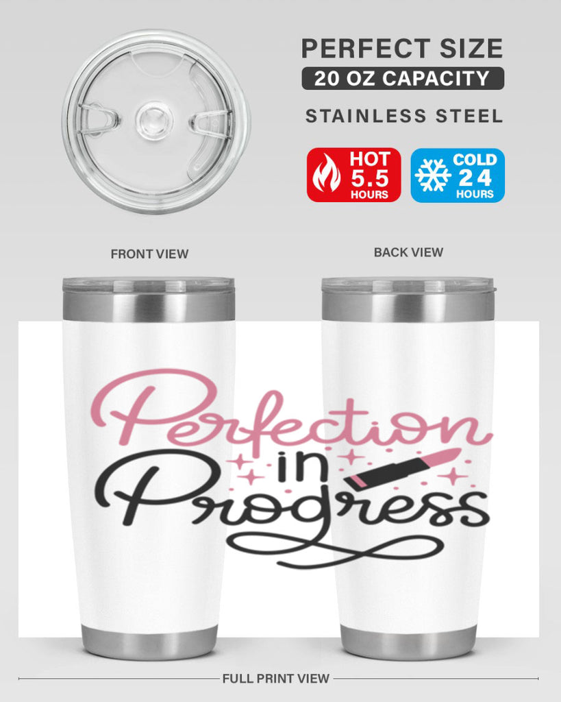 Perfection in Progress Style 32#- make up- Tumbler