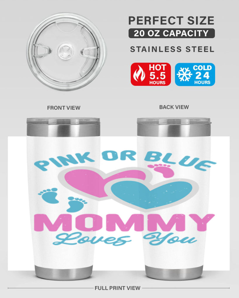 Pink or blue mommy loves you Style 180#- baby- tumbler
