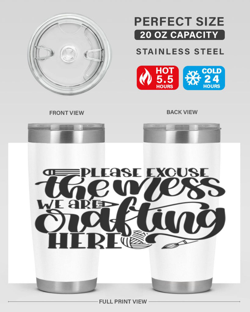 Please Excuse The Mess We 10#- crafting- Tumbler