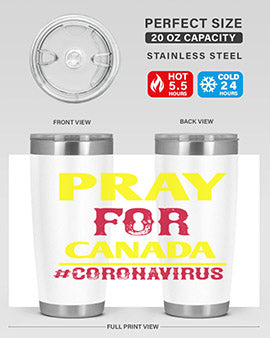 Pray For Canada Style 7#- corona virus- Tumbler