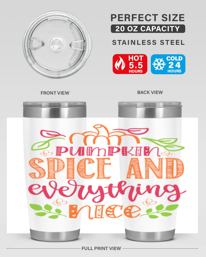 Pumpkin Spice and Everything Nice 536#- fall- Tumbler