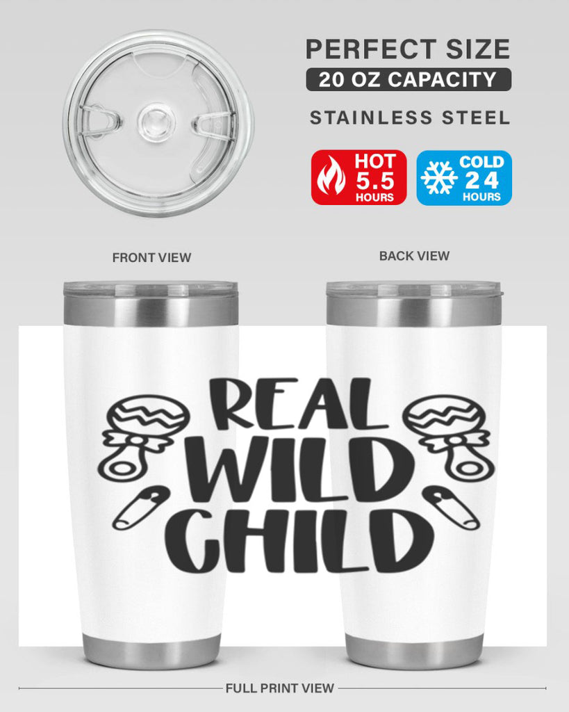 Real Wild Child Style 27#- baby- tumbler