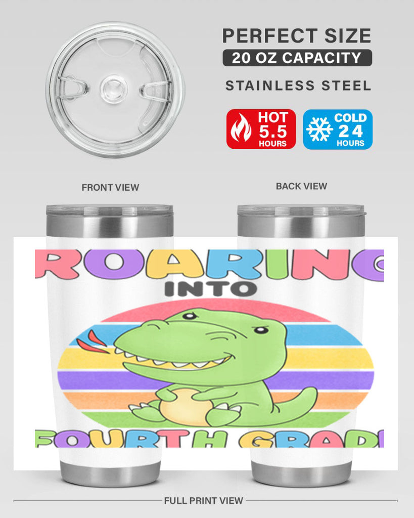 Roaring to 4th Grade Trex 24#- 4th  grade- Tumbler