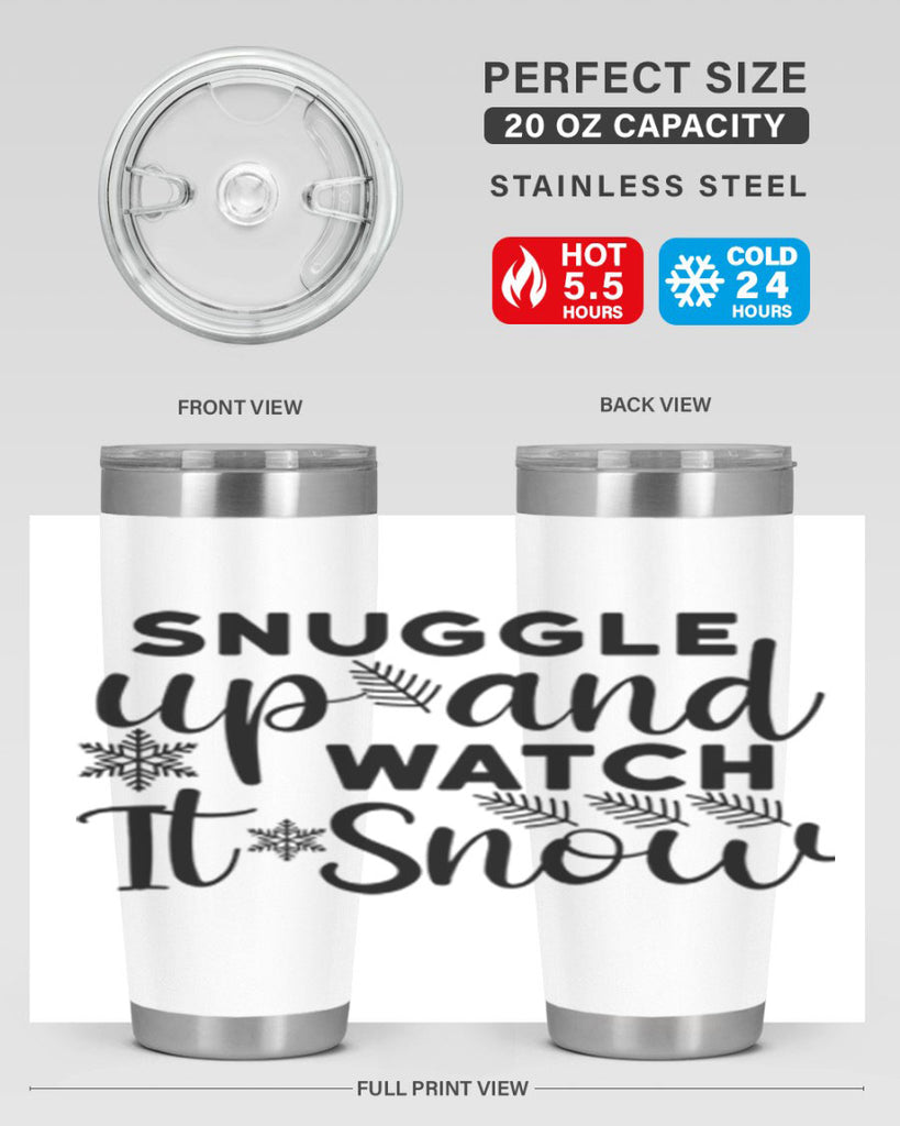 Snuggle Up And Watch It 390#- winter- Tumbler