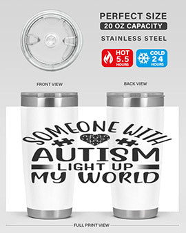Some one with Style 50#- autism- Tumbler