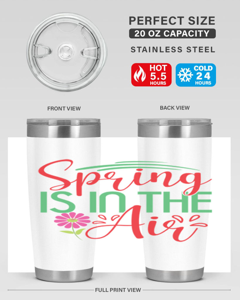 Spring Is In The Air 461#- spring- Tumbler