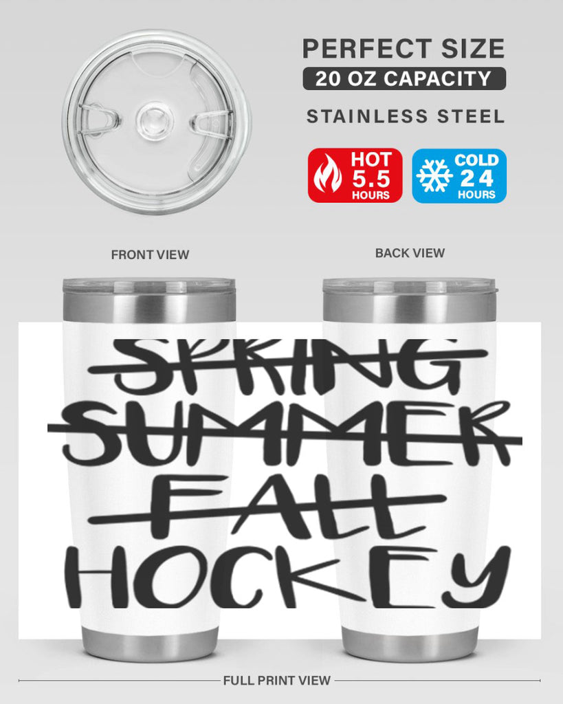Spring summer fall Hockey 430#- hockey- Tumbler
