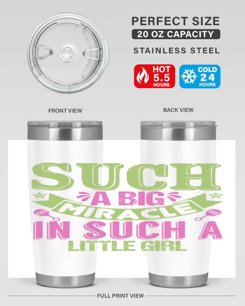 Such a big miracle in such a little girl Style 169#- baby- tumbler