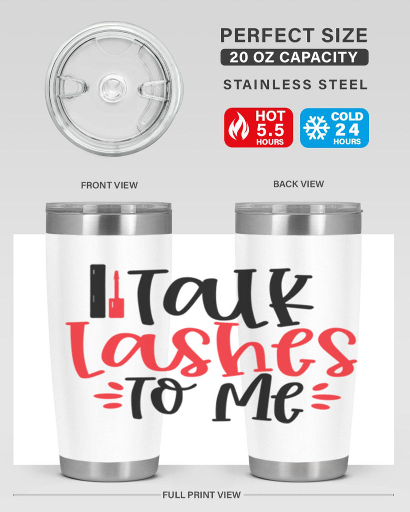 Talk Lashes To Me Style 219#- make up- Tumbler