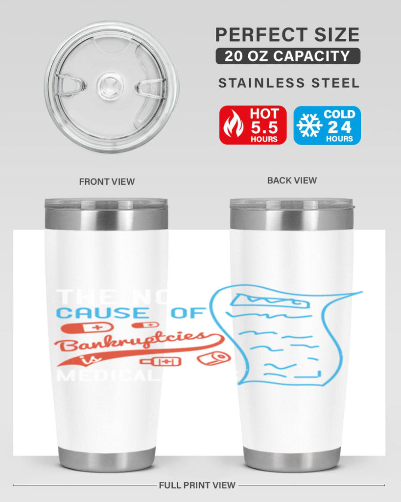 The No cause of bankruptcies is medical bills Style 21#- medical- tumbler