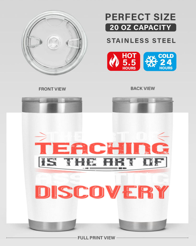 The art of teaching is the art of assisting discovery Style 6#- teacher- tumbler