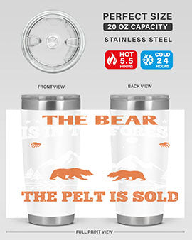 The bear is in the forest, but the pelt is soldd 31#- Bears- Tumbler