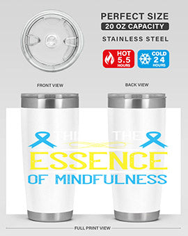 This is the essence of mindfulness Style 13#- self awareness- Tumbler