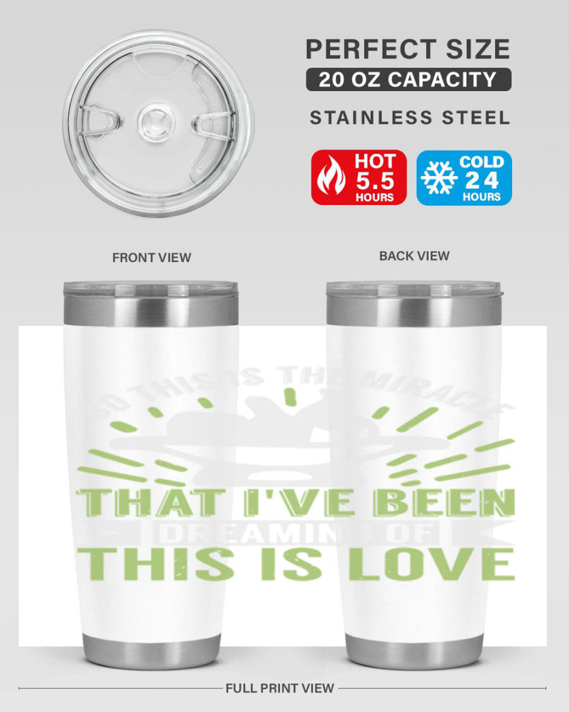 This is the miracle that i have been dreaming of Style 166#- baby- tumbler