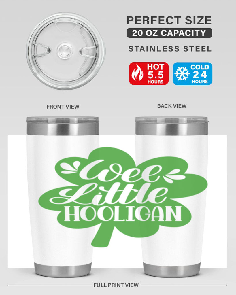 Wee Little Hooligan Style 16#- St Patricks Day- Tumbler