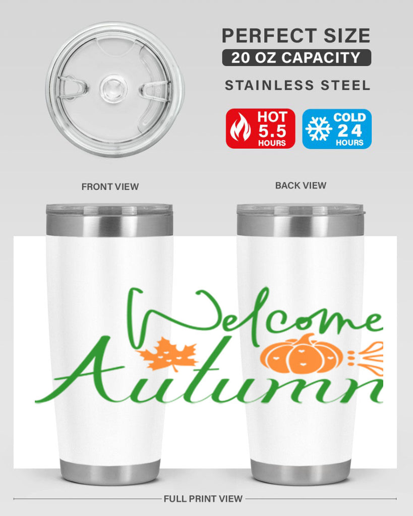 Welcome Autumn 627#- fall- Tumbler